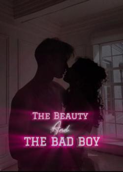 The Beauty And The Bad Boy