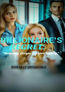 Billionaire's regret: "Mommy, please forgive Daddy"