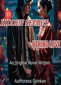 HIDDEN SECRET BEHIND LOVE