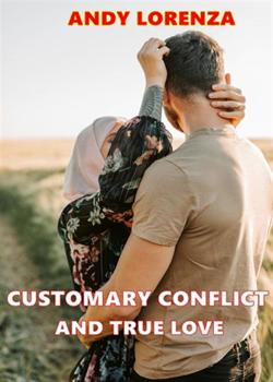 Customary Conflict And True Love