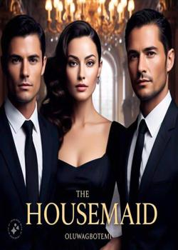 THE HOUSEMAID