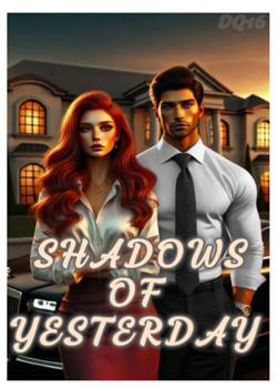 Shadows of Yesterday