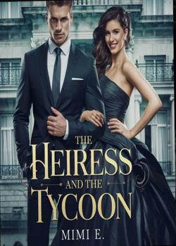 THE HEIRESS AND THE TYCOON