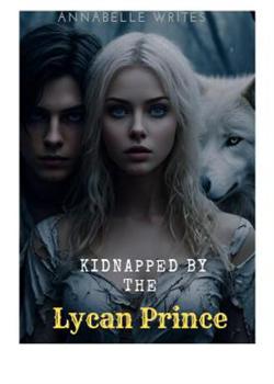 Kidnapped By The Lycan Prince