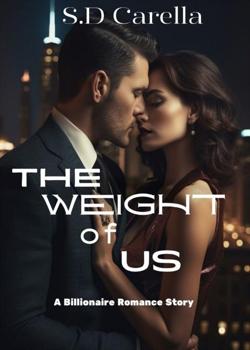 The Weight of Us: A Billionaire Romance Story