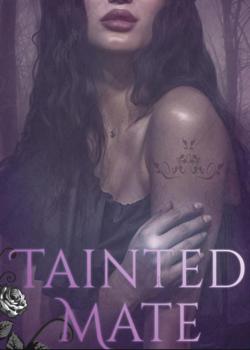 Tainted Mate