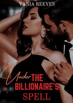 Under the billionaire's Spell