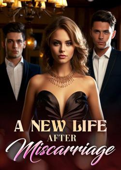 A New Life after Miscarriage
