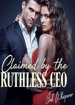 Claimed By The Ruthless CEO