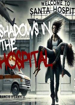 The Shadow In The Hospital