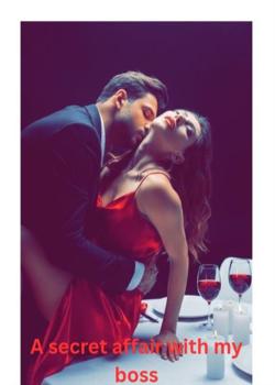 A secret affair with my boss
