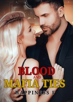 Blood And Mafia Ties