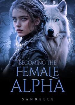 Becoming The Female Alpha