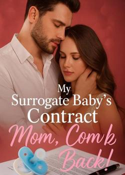 My Surrogate Baby's Contract Mom Comeback!