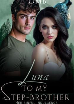 Luna to my step brother