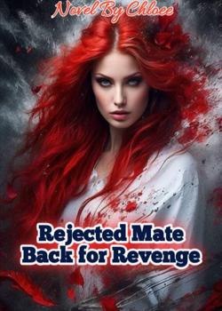 Rejected Mate Back For Revenge