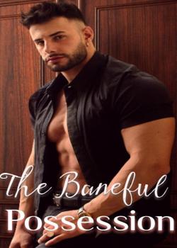The Baneful Possession