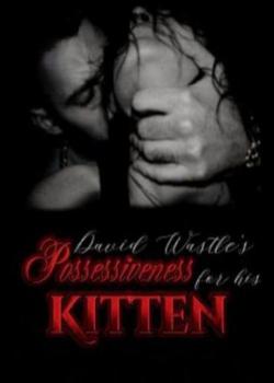David Wastle's POSSESSIVENESS for his kitten