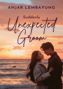 (Suddenly) Unexpected Groom