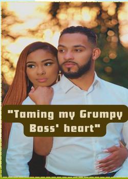 Taming My Grumpy Boss' Heart