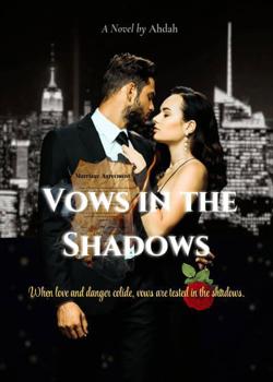 Vows in the Shadows