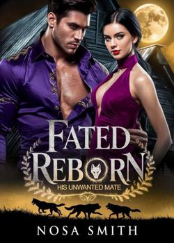 Fated Reborn, His Unwanted Mate