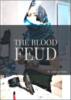 The Blood Feud