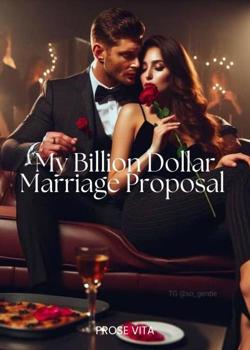 My Billion Dollar Marriage Proposal