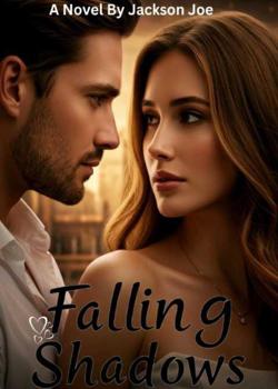 Falling Shadows