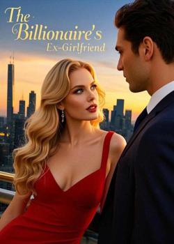 The Billionaire's Ex-girlfriend