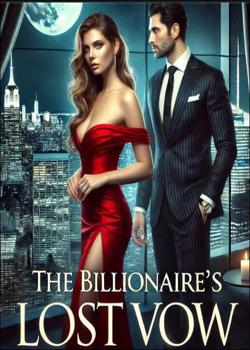 THE BILLIONAIRE'S LOST VOW