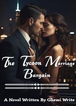 The Tycoon Marriage Bargain