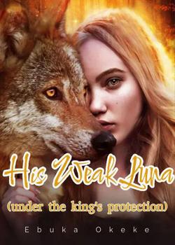 His Weak Luna (under the king's protection)