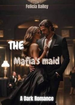 The Mafias maid
