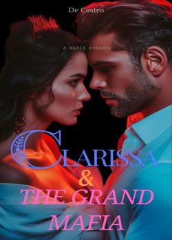 Clarissa & The Grand Mafia