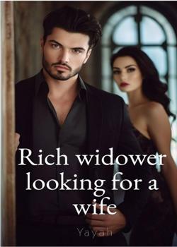 Rich Widower Looking For A Wife
