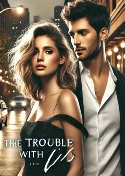 The Trouble With Us