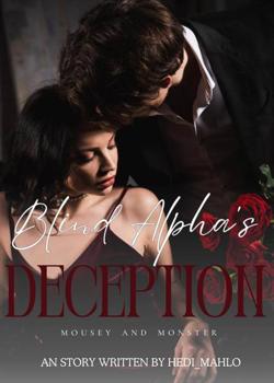 Blind Alpha's Deception.