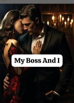My Boss And I