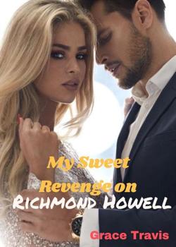 My Sweet Revenge on Richmond Howell
