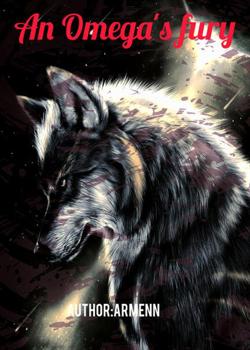 An Omega's Fury