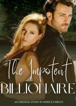 THE IMPOTENT BILLIONAIRE