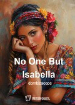 No One But Isabella