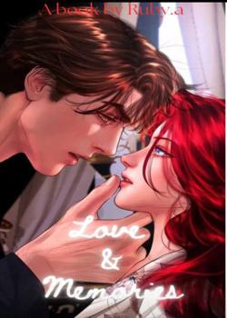 Love and Memories