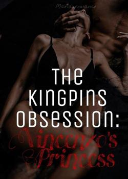 The Kingpins Obsession