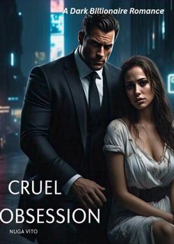 Cruel Obsession
