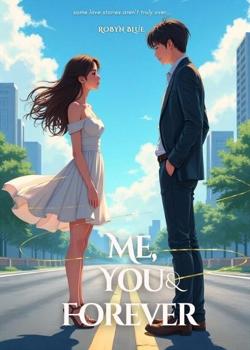 Me, You and Forever