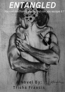 Entangled( you can run from the past but can you escape it?)