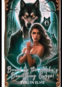 Bound By The Alpha's Bewitching Curse