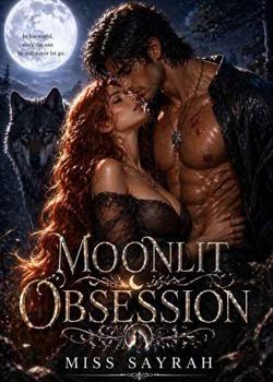 Moonlit Obsession